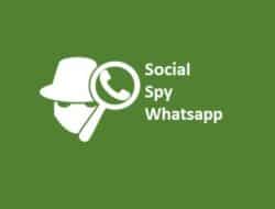Cara Menggunakan Social Spy WhatsApp Terbaru 2021