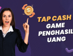 Download Tap Cash Apk Game Penghasil Uang, Apakah Aman?